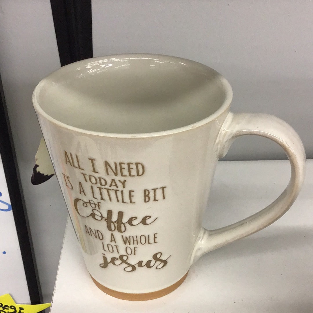 All I need is coffee an Jesus mug