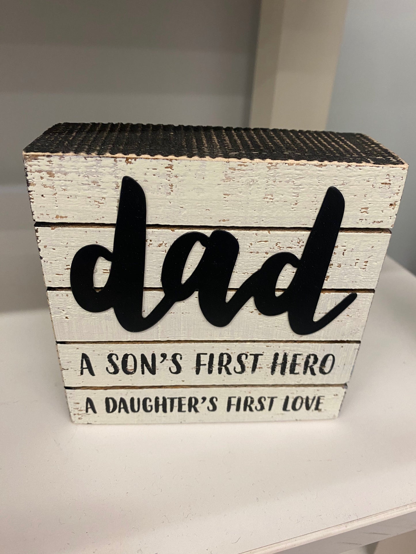 Dad a sons first hero daughters first love Frame decor